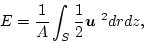 \begin{displaymath}E = \frac{1}{A} \int_S \frac{1}{2} \mbox{\boldmath$u$ }^2 dr dz,
\end{displaymath}